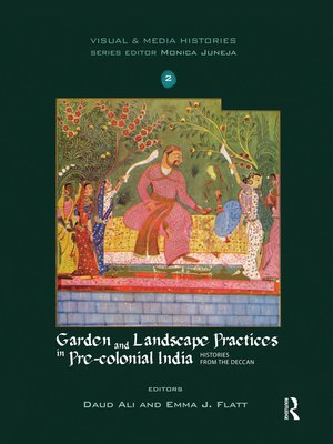 cover image of Garden and Landscape Practices in Pre-colonial India
